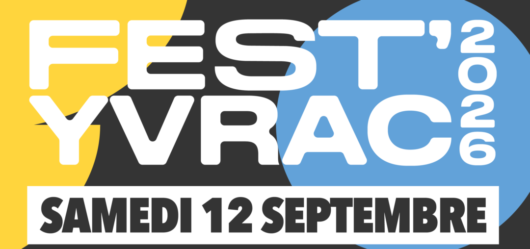 FEST’YVRAC 2026 : Le programme est enfin là ! 🎉